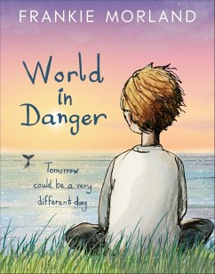 World In Danger (eBook, ePUB) - Morland, Frankie World In Danger (eBook, ePUB) - Morland, Frankie