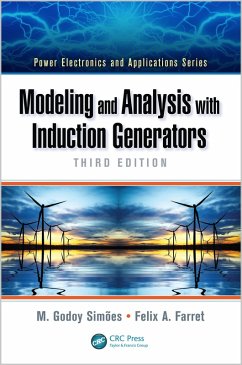 Modeling and Analysis with Induction Generators (eBook, ePUB) - Simões, M. Godoy; Farret, Felix A.