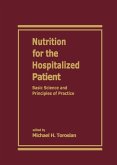 Nutrition for the Hospitalized Patient (eBook, ePUB)