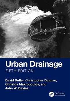 Urban Drainage (eBook, ePUB) - Butler, David; Digman, Christopher; Makropoulos, Christos; Davies, John W.