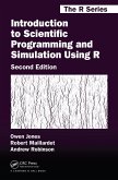 Introduction to Scientific Programming and Simulation Using R (eBook, ePUB)