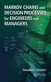 Markov Chains and Decision Processes for Engineers and Managers (eBook, ePUB)