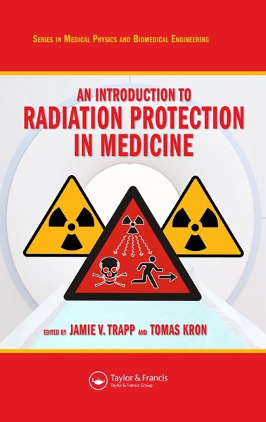 An Introduction to Radiation Protection in Medicine (eBook, ePUB)