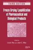 Freeze-Drying/Lyophilization of Pharmaceutical and Biological Products (eBook, ePUB)