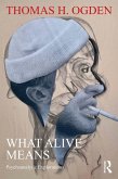 What Alive Means (eBook, ePUB) What Alive Means (eBook, ePUB)