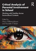 Critical Analysis of Parental Involvement in School (eBook, PDF)