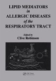 Lipid Mediators in Allergic Diseases of the Respiratory Tract (eBook, PDF) Lipid Mediators in Allergic Diseases of the Respiratory Tract (eBook, PDF)