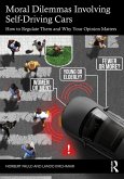 Moral Dilemmas Involving Self-Driving Cars (eBook, ePUB) Moral Dilemmas Involving Self-Driving Cars (eBook, ePUB)
