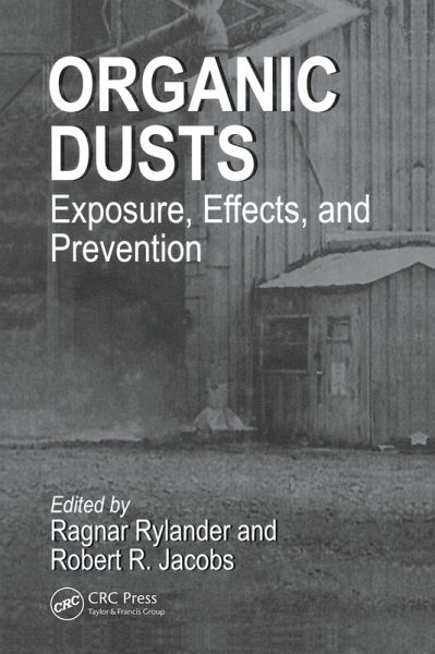 Organic Dusts Exposure, Effects, and Prevention (eBook, ePUB)