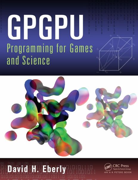 GPGPU Programming for Games and Science (eBook, ePUB) GPGPU Programming for Games and Science (eBook, ePUB)