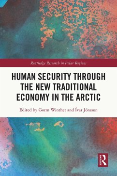 Human Security through the New Traditional Economy in the Arctic (eBook, PDF)