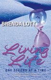 Living Life One Second at a Time (eBook, ePUB)