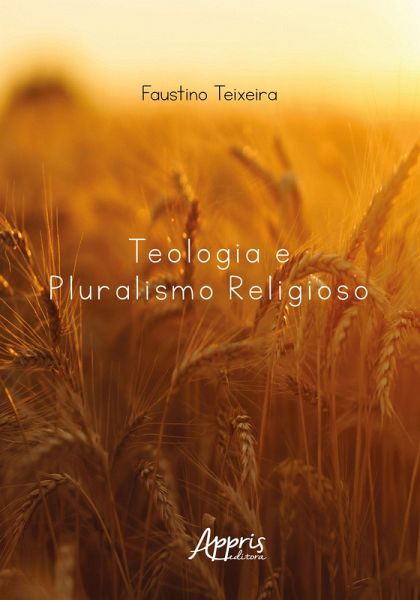 Teologia e Pluralismo Religioso (eBook, ePUB)