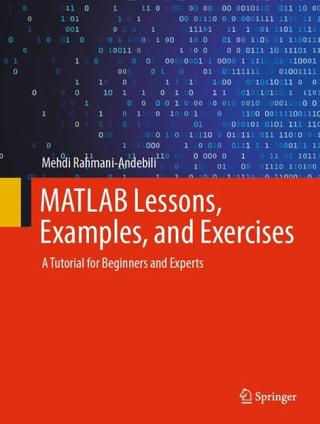 MATLAB Lessons, Examples, and Exercises (eBook, PDF) MATLAB Lessons, Examples, and Exercises (eBook, PDF)
