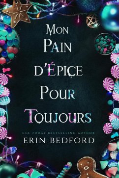 Mon Pain d'Épice Pour Toujours (eBook, ePUB) - Bedford, Erin