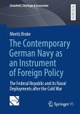 The Contemporary German Navy as an Instrument of Foreign Policy (eBook, PDF)