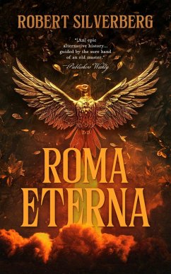 Roma Eterna (eBook, ePUB) - Silverberg, Robert