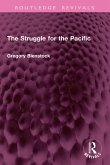 The Struggle for the Pacific (eBook, PDF)