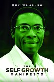 The Self Growth Manifesto (eBook, ePUB)