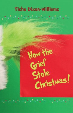 Cover How The Grief Stole Christmas (eBook, ePUB)