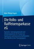 Die Volks- und Raiffeisensparkasse eG (eBook, PDF)