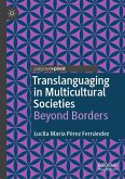 Translanguaging in Multicultural Societies (eBook, PDF)