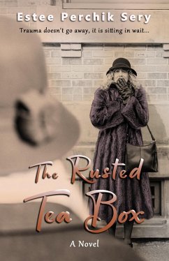 The Rusted Tea Box (eBook, ePUB) - Sery, Estee