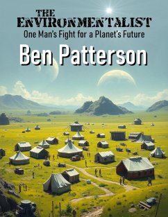 The Environmentalist (eBook, ePUB) - Patterson, Ben