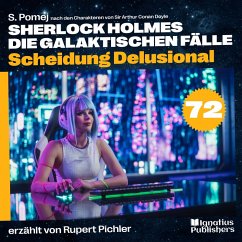 Cover Scheidung Delusional (Sherlock Holmes - Die galaktischen Fälle, Folge 72) (MP3-Download)