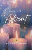 The Songs of Advent (eBook, ePUB)