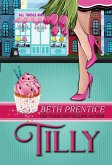 Tilly (The Dun Roamin' Romantic Mysteries, #1) (eBook, ePUB) Tilly (The Dun Roamin' Romantic Mysteries, #1) (eBook, ePUB)