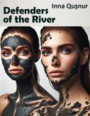 Defenders of the River (eBook, ePUB)
