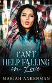 Can't Help Falling In Love (Jackson Family Distillery, #3) (eBook, ePUB) Can't Help Falling In Love (Jackson Family Distillery, #3) (eBook, ePUB)