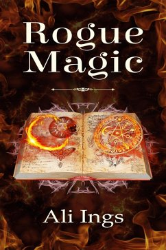 Rogue Magic (eBook, ePUB) - Ings, Ali