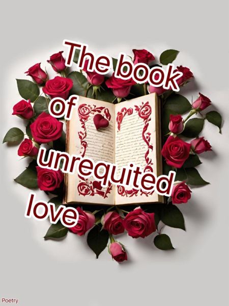 The Book of Unrequited Love (eBook, ePUB)