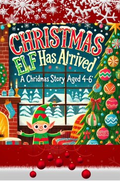 Cover The Christmas Elf Has Arrived (eBook, ePUB)