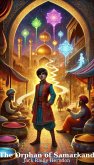 The Orphan of Samarkand (eBook, ePUB) The Orphan of Samarkand (eBook, ePUB)