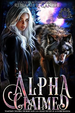 Cover Alpha Claimed (Lycan King Wars, #2) (eBook, ePUB)