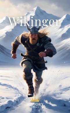 Cover Wikinger (Die Geschichte der Wikinger, #1) (eBook, ePUB)