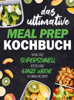 Cover Das ultimative Meal Prep Kochbuch