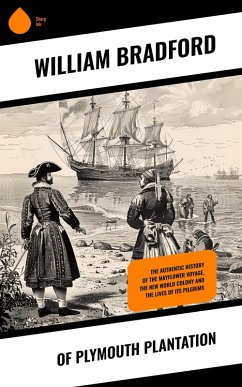 Of Plymouth Plantation (eBook, ePUB) - Bradford, William