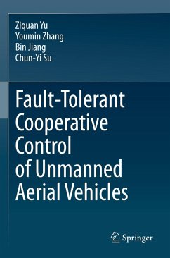 Fault-Tolerant Cooperative Control of Unmanned Aerial Vehicles - Yu, Ziquan;Zhang, Youmin;Jiang, Bin