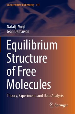 Equilibrium Structure of Free Molecules - Vogt, Natalja;Demaison, Jean