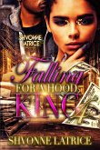 Falling for a Hood King 4 Falling for a Hood King 4