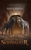 Return Of The Skinwalker (Wolf Camp, #1) (eBook, ePUB)