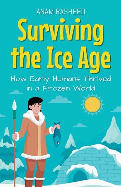 Surviving the Ice Age - Rasheed, Anam