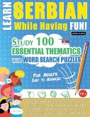 LEARN SERBIAN WHILE HAVING FUN! - FOR ADULTS LEARN SERBIAN WHILE HAVING FUN! - FOR ADULTS