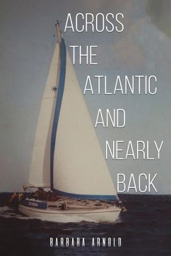 Across the Atlantic and Nearly Back - Arnold, Barbara