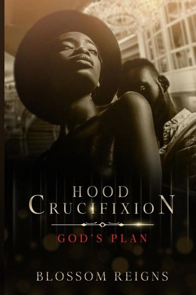 Hood Crucifixion God's Plan Hood Crucifixion God's Plan