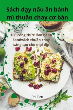 Cover Sách d¿y n¿u ¿n bánh mì thu¿n chay c¿ b¿n